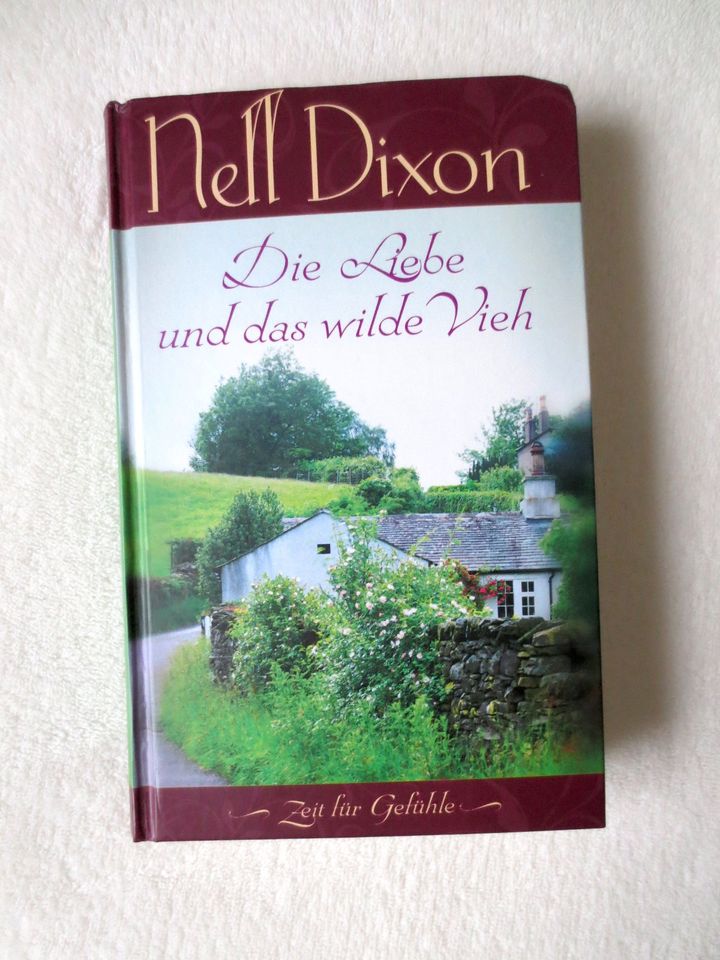 Roman „Die Liebe und das wilde Vieh“ von Nell Dixon in Nußloch