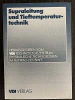 VDI Verlag: Supraleitung und Tieftemperaturtechnik Bayern - Schwandorf Vorschau