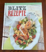 Blitz Rezepte- wenn’s schnell gehen soll - Kochbuch Buch Kiel - Ellerbek-Wellingdorf Vorschau