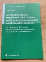 Arbeitsanleitung für die Mitglieder der Wahlvorstände in NRW Nordrhein-Westfalen - Bottrop Vorschau