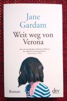 Weit weg von Verona, Roman von Jane Gardam / Taschenbuch Baden-Württemberg - Kirchheim unter Teck Vorschau