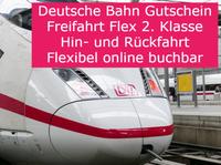 DB Bahn Freifahrt Flex 2. Klasse Gutschein (Hin- und Rückfahrt) München - Laim Vorschau