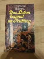 Buch Frederique Hebrard Das Leben beginnt im Frühling 1983 Sachsen-Anhalt - Halle Vorschau