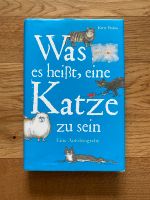 Kitty Balou Was es heißt, eine Katze zu sein Eine Autobiografie Bayern - Freising Vorschau