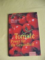 Tomate Power für die Gesundheit / Linda u. Axel Waniorek Nordrhein-Westfalen - Delbrück Vorschau