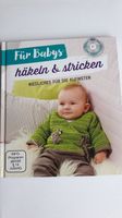 Für Babys - häkeln & stricken - Niedliches für die Kleinsten Nordrhein-Westfalen - Haan Vorschau