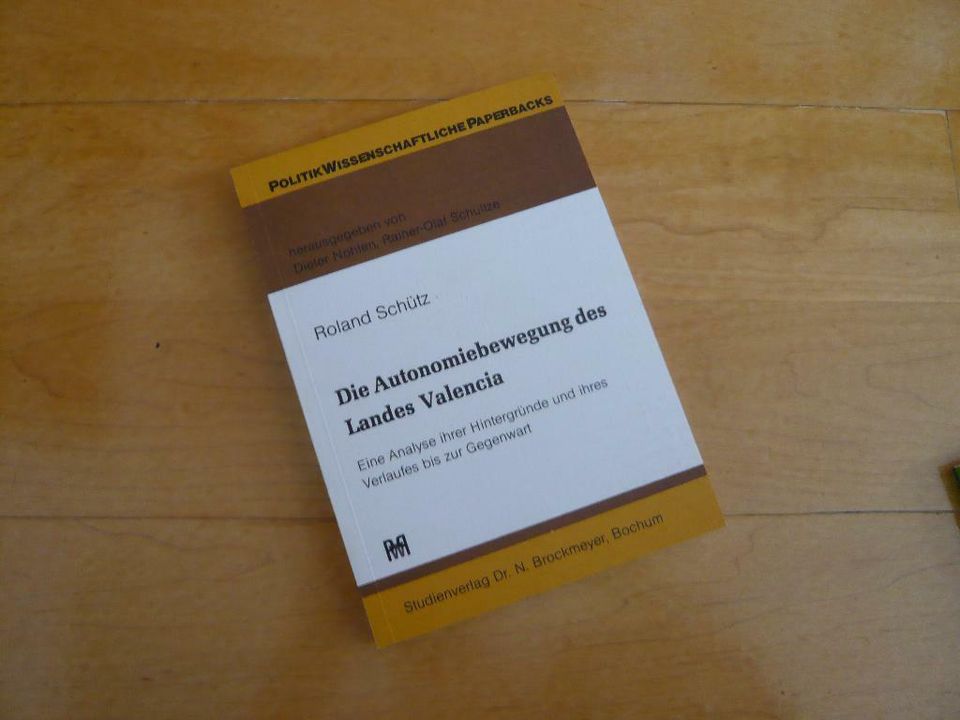 Roland Schütz - DIE AUTONOMIEBEWEGUNG DES LANDES VALENCIA in Bottrop