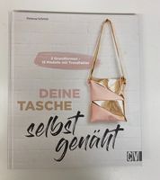 Deine Tasche selbst genäht - Buch, wie neu Rheinland-Pfalz - Bingen Vorschau