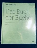 Das Buch der Bücher zur Documenta 13 Hamburg-Nord - Hamburg Winterhude Vorschau