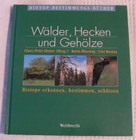 Biotop-Bestimmungsbuch: „Wälder, Hecken und Gehölze“. Hessen - Bad Hersfeld Vorschau