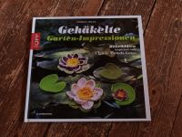 Handarbeitsbuch "Gehäkelte Garten Impressionen" Gebunden Bayern - Kaisheim Vorschau