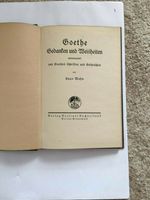 Goethe Gedanken und Weisheiten von Hugo Mahn 1916 Thüringen - Jena Vorschau