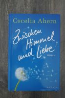 Zwischen Himmel und Liebe von Cecelia Ahern Nordrhein-Westfalen - Olfen Vorschau