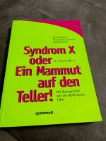 Buch: Syndrom X oder Ein Mammut auf den Teller!  Von Dr. Nicolai Bayern - Stegaurach Vorschau