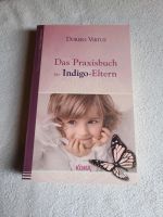 Doreen Virtue Das Praxisbuch für Indigo Eltern Niedersachsen - Soderstorf Vorschau