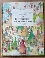 DIE UNTERHOSEN TROCKENMASCHINE Peter Jerz Albarello Wimmelbuch Dortmund - Holzen Vorschau