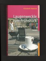 Laugenweckle zum Frühstück - Buch von Elisabeth Kabathek Baden-Württemberg - Gaildorf Vorschau