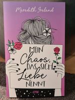 Mein Chaos, das sich Liebe nennt Meredith Ireland Taschenbuch NEU Baden-Württemberg - Neulingen Vorschau