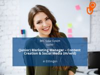 (Junior) Marketing Manager – Content Creation & Social Media (m Baden-Württemberg - Ettlingen Vorschau