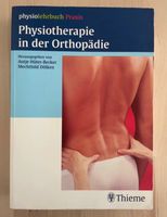 Physiotherapie in der Orthopädie Thieme Verlag Rheinland-Pfalz - Trier Vorschau