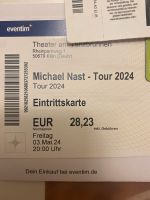 Michael Nast Ticket KÖLN 03.05* Nordrhein-Westfalen - Gummersbach Vorschau