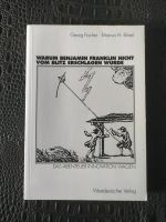 Warum Benjamin Franklin nicht vom Blitz erschlagen wurde Saarland - Schmelz Vorschau