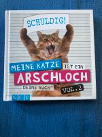 Meine Katze ist ein Arschloch, Deine auch? Vol.2 Bayern - Bad Rodach Vorschau