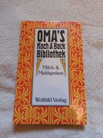 Omas Koch- und Backbibliothek Mehl- und Milchspeisen Weltbild Rheinland-Pfalz - Mainz Vorschau