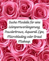 Suche Modelle für eine Wimpernverlängerung, PMU o. Makeup Ludwigslust - Landkreis - Ludwigslust Vorschau