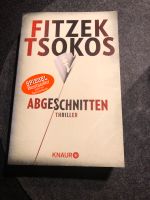 Abgeschnitten Thriller Roman  Fitzek Tsokos Düsseldorf - Derendorf Vorschau