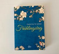 Neu dtv Taschenbuch Gedichte f.einen FRÜHLINGSTAG Rilke Goethe... Bayern - Augsburg Vorschau