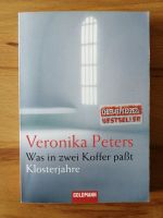 Taschenbuch Veronika Peters was in zwei Koffer paßt  Klosterjahre Hannover - Südstadt-Bult Vorschau