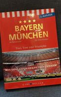 Buch FC Bayern München "Titel, Tore und Triumphe" Karl Müller Bayern - Bad Windsheim Vorschau