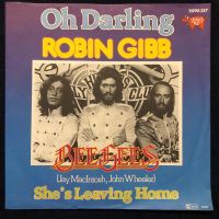 BEE GEES Oh Darling Robin Gibb She Leaving Home 7'' Single 1978 München - Schwabing-West Vorschau