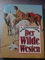 Buch - Der Wilde Westen von G. Schomakers Bayern - Hof (Saale) Vorschau