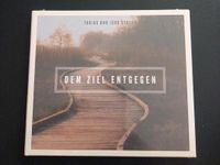 Tobias und Jörg Streng - Dem Ziel entgegen Cd NEU Bayern - Wonsees Vorschau