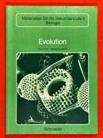 MATERIALIEN FÜR DIE SEKUNDARSTUFE II BIOLOGIE - Evolution Niedersachsen - Hude (Oldenburg) Vorschau