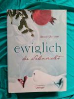 Buch "Ewiglich die Sehnsucht" Brodi Ashton Fantasy Sachsen - Pirna Vorschau
