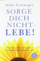 Sorge Dich nicht Lebe ! Baden-Württemberg - Sindelfingen Vorschau