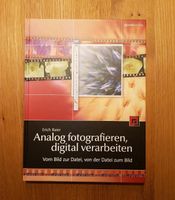 Kamerabuch - Analog fotografieren, digital bearbeiten, E. Baier Kr. München - Neuried Kr München Vorschau