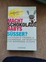 Macht Schokolade Babys süsser? - Jena Pincott Baden-Württemberg - Burgrieden Vorschau