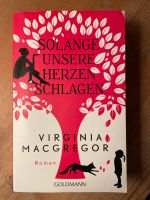 Virginia MacGregor - Solange unsere Herzen schlagen • Roman Niedersachsen - Wienhausen Vorschau