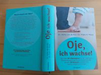 Buch: Oje, ich wachse! Dr. Hetty van de Rijt, Dr. Frans X. Plooij Baden-Württemberg - Waldbrunn Vorschau