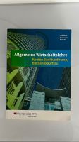 Allgemeine Wirtschaftslehre für Bankkaufleute Nordrhein-Westfalen - Moers Vorschau