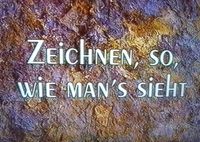 Michel Le Corre - Zeichnen, so, wie man's sieht VHS Videokassette Bayern - Buttenwiesen Vorschau