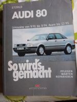 Audi 80 So wird's gemacht Reparier- Anleitung Bayern - Bad Reichenhall Vorschau