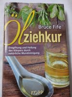 Ölziehkur, Entgiftung und Heilung des Körpers durch natürliche Bayern - Weißenburg in Bayern Vorschau