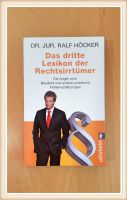 Buch “Das dritte Lexikon der Rechtsirrtümer“ Dr. Jur. Ralf Höcker Nürnberg (Mittelfr) - Mitte Vorschau