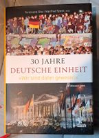 30 Jahre deutsche Einheit Wir sind dabei gewesen, ungelesen Baden-Württemberg - Bretten Vorschau