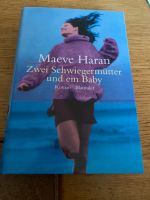 Buch Zwei Schwiegermütter und ein Baby Maeve Haran Nordrhein-Westfalen - Schleiden Vorschau